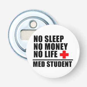 Funny Med School T ShirtTrust Me Im Almost A Docto Bottle Opener