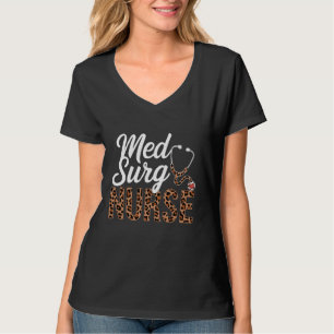Funny Med Surg Nurse Leopard Medical Surgical Nurs T-Shirt