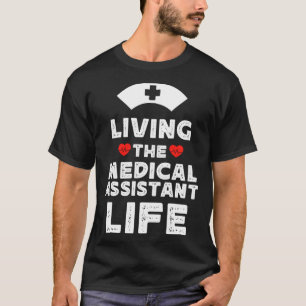 Funny Medical Assistant quote, cool Physician Assi T-Shirt
