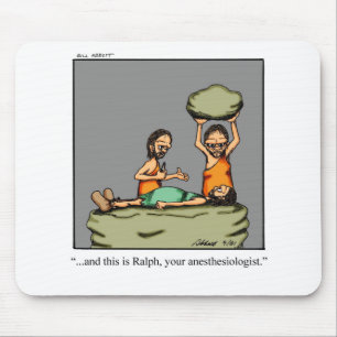 Funny Medical Gift! Mouse Pad