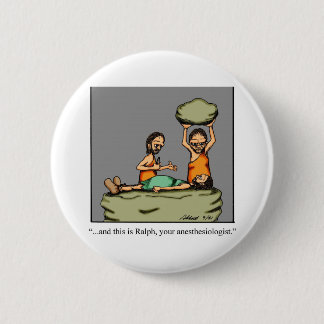 Funny Medical Gifts! 6 Cm Round Badge