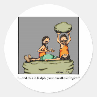 Funny Medical Gifts! Classic Round Sticker