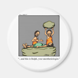 Funny Medical Gifts! Magnet