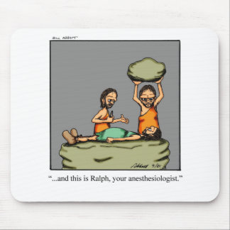 Funny Medical Gifts! Mouse Pad