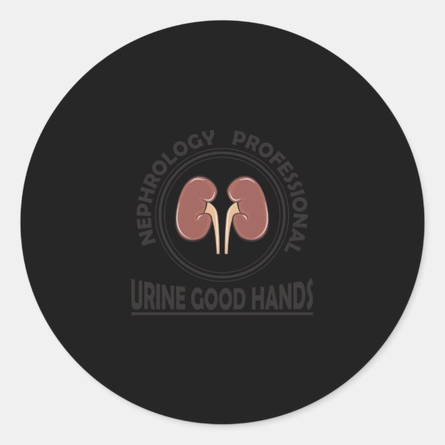 Funny Medical Health Nephrology Urine kidney pun Classic Round Sticker (Front)