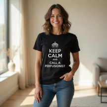 Funny Medical Keep Calm and Call a Perfusionist
