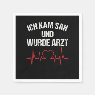 Funny Medical Surgeon Saying Gift I Came To See An Napkin