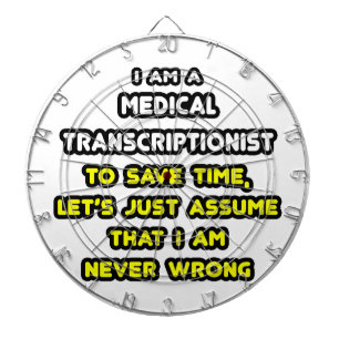 Funny Medical Transcriptionist T-Shirts Dartboard
