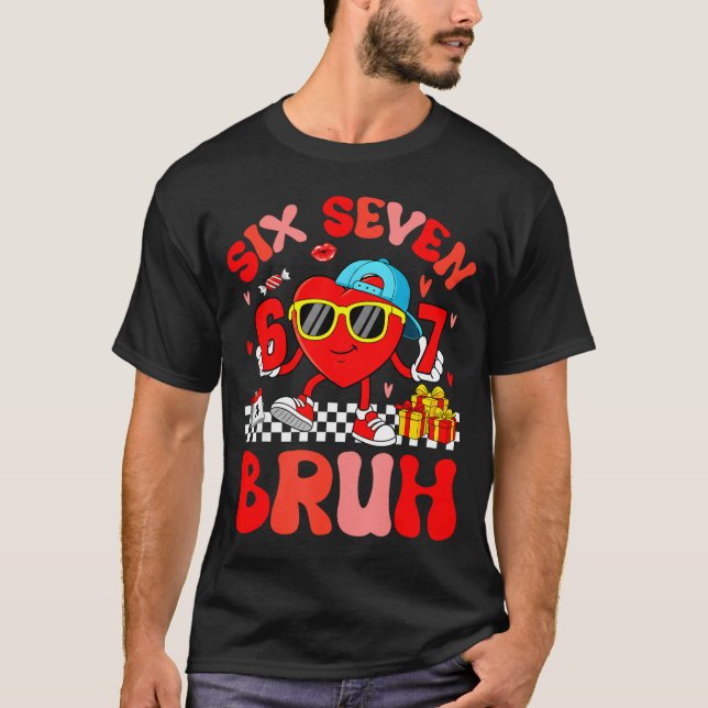 Funny Meme 67 Six Seven Bruh Valentine Heart Toddl T-Shirt (Front)