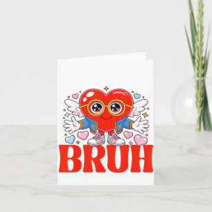Funny Meme 67 Six Seven Bruh Valentine Heart Women Card