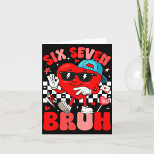 Funny Meme 6 7 Six Seven Bruh Valentine Heart Men  Card