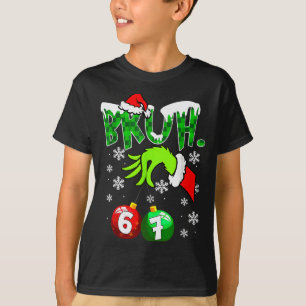 Funny Meme Bruh 6-7 Matching Family Christmas Six  T-Shirt