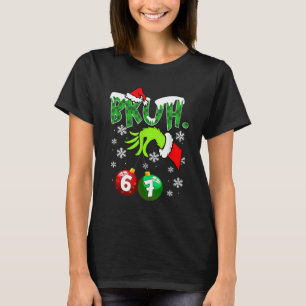 Funny Meme Bruh 6-7 Matching Family Christmas Six T-Shirt