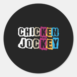Funny Meme Chicken Jockey T-shirt.png  Classic Round Sticker