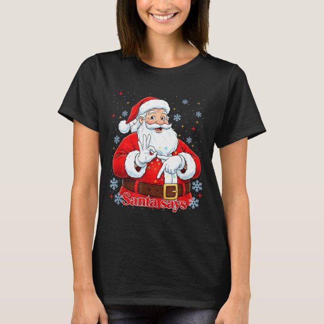 Funny Meme Christmas Santa Gift Men, Women Tee  (Front)