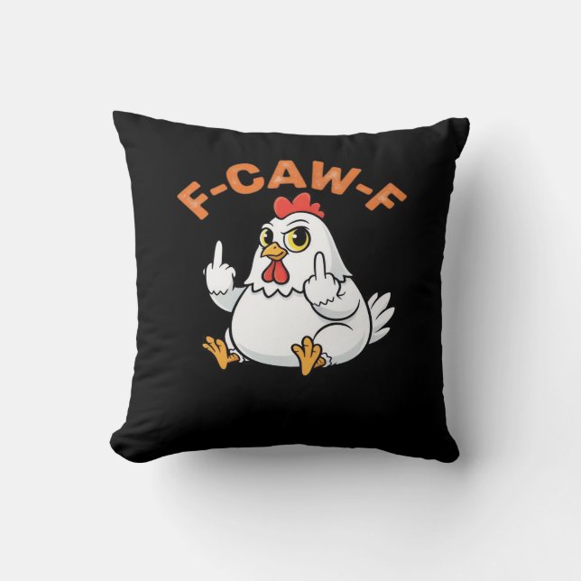 Funny Meme F-Caw-F Chicken Cushion (Front)