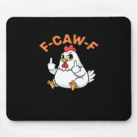 Funny Meme F-Caw-F Chicken