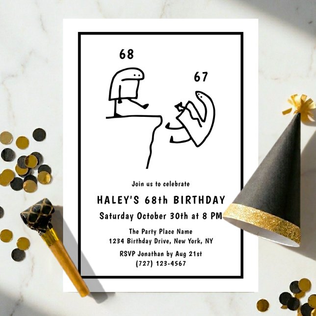 Funny Meme Humour Simple Black White 68th Birthday Invitation (Creator Uploaded)