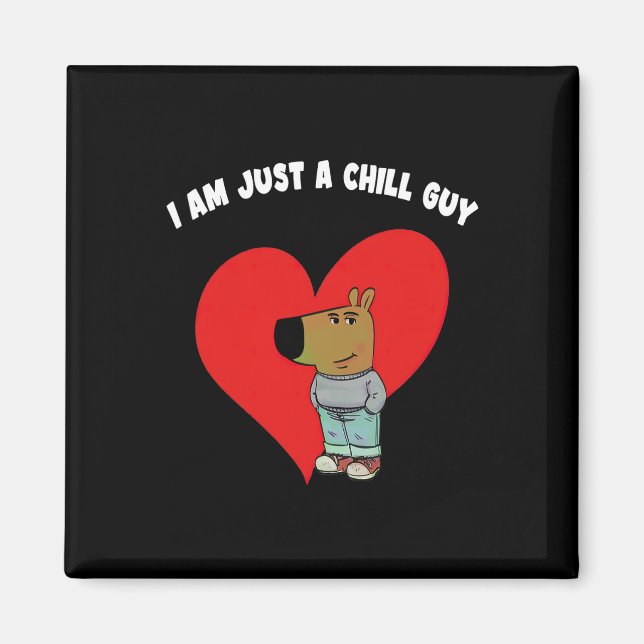 Funny Meme I'm Just A Chill Guy Valentine Couple M Magnet (Front)