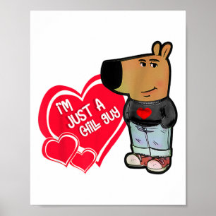 Funny Meme I'm Just A Chill Guy Valentine Couple M Poster