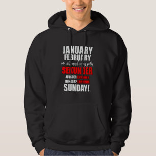 funny meme outfit - Funny Calender Quote Hoodie