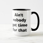 Funny Meme Quotes It's a FIRE! Mug<br><div class="desc">Bold,  black,  easy to read text only design with two quotes from the viral video that inspired a web trend. Oh Lord Jesus it's a FIRE on one side,  and ain't nobody got time for that on the other side. Start your day off with a smile :D</div>