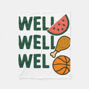 Funny Meme Saying, Watermelon, Chicken, Sketll Lov Fleece Blanket