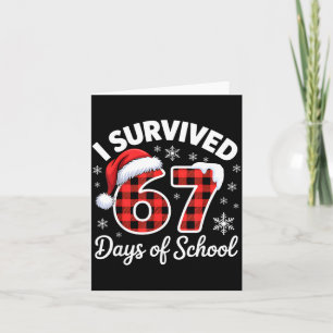 Funny Meme Six Seven Christmas I Survived 67 Days  Card