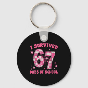 Funny Meme Six Seven Teacher I Survived 67 Days Of Key Ring