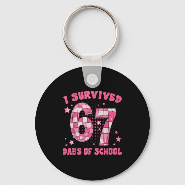 Funny Meme Six Seven Teacher I Survived 67 Days Of Key Ring (Front)