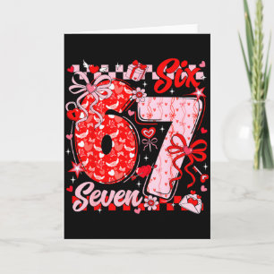 Funny Meme Six Seven Valentine Day 6 7 Heart Men W Card