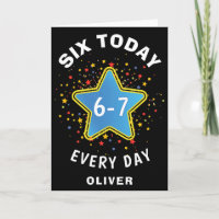 Funny Meme Six Today 6-7 Every Day Birthday Kid's 