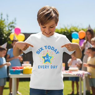 Funny Meme Six Today 6-7 Every Day Birthday Kid's T-Shirt