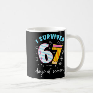 Funny Meme Teacher Student I Survived 67 Days Of S Coffee Mug