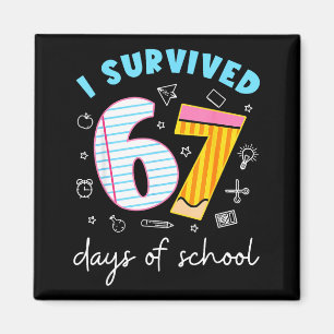 Funny Meme Teacher Student I Survived 67 Days Of S Magnet