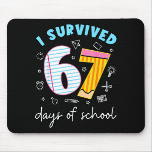 Funny Meme Teacher Student I Survived 67 Days Of S Mouse Pad