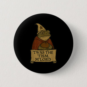 Funny Meme Tees Twas The Tism Mlord 6 Cm Round Badge