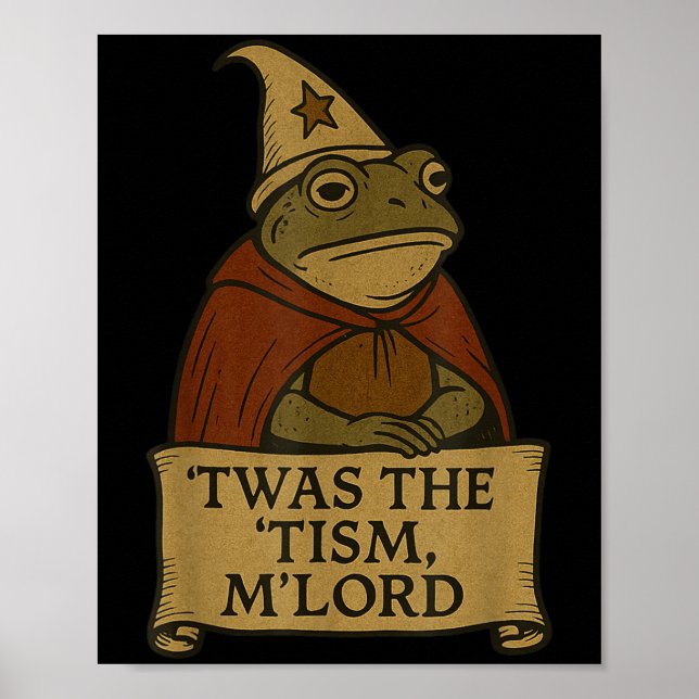 Funny Meme Tees Twas The Tism Mlord  Poster (Front)