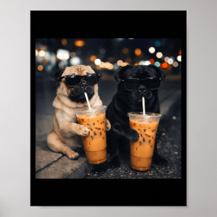 Funny meme two pugs drinking iced coffee poster
