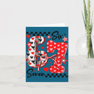 Funny Meme Valentine Six Seven 67 Valentines Heart Card