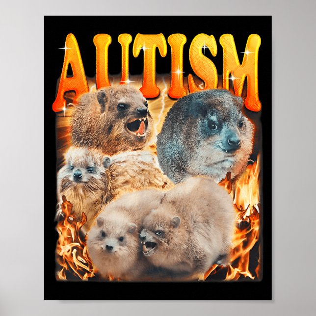 Funny Meme Woodchucks Groundhogs Autistic Autism A Poster (Front)