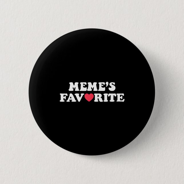 Funny Meme's Favorite Son Daughter I'm Meme's Favo 6 Cm Round Badge (Front)