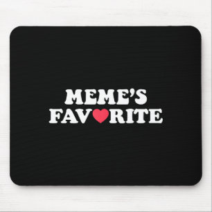Funny Meme's Favorite Son Daughter I'm Meme's Favo Mouse Pad