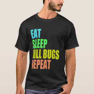 Funny men pest control exterminator exterminating  T-Shirt