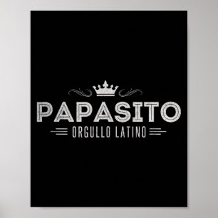 Funny Mens Papasito Father's Day Design For Man Poster