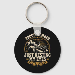 Funny Mens Proud Member Of Resting Eyes Club Key Ring