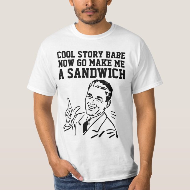 FUNNY MEN'S RETRO T-Shirts, GO MAKE ME A SANDWICH  T-Shirt (Front)