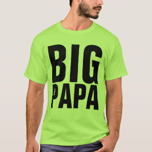 FUNNY MEN'S T-SHIRTS BIG PAPA