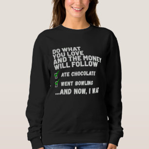 Funny Mens Womens Christian Prayed Went Bowling Sweatshirt