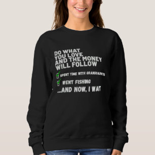 Funny Mens Womens Christian Prayed Went Fishing Sweatshirt
